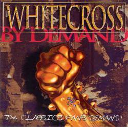 Whitecross : By Demand